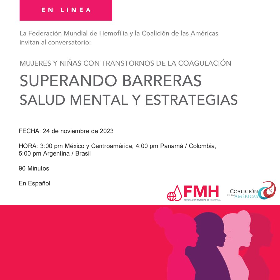 La Federación mundial de hemofilia en colaboración con la Coalición de las Américas se complacen en invitarlos a participar en el conversatorio en español: Superando Barreras, Salud Mental y Estrategias, el viernes 24 de noviembre de 2023.
Registro. bit.ly/superando_barr…
