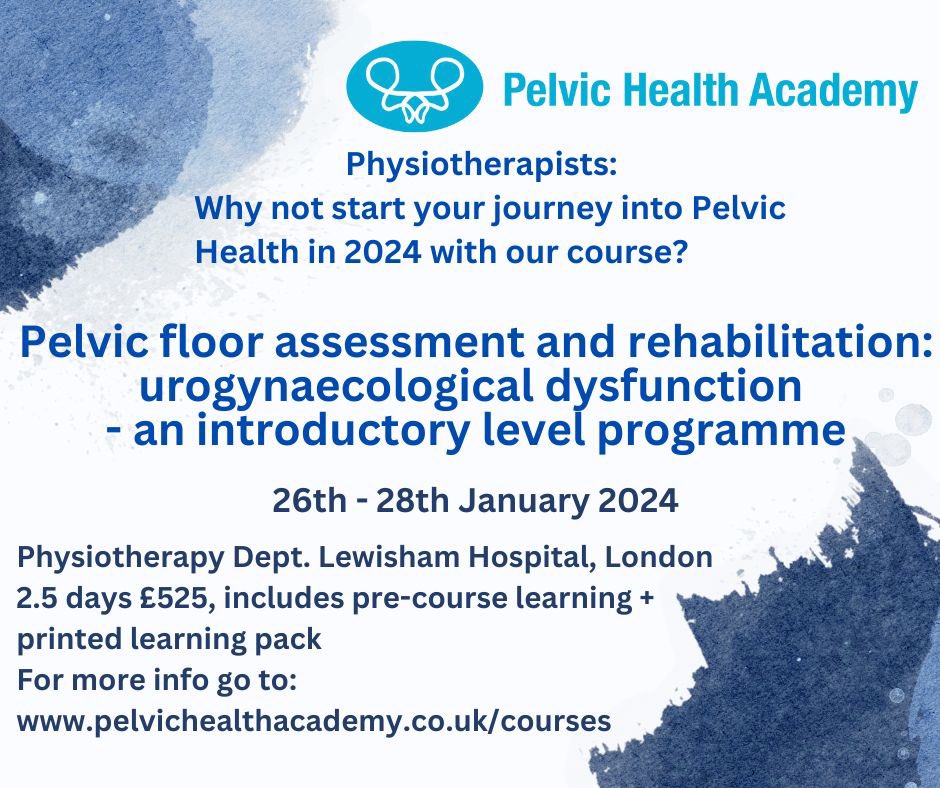 2024 course info for you… 
Our next introductory level urogynaecological course is open for application. 
26-28 January at Lewisham Hospital, London. 
Feel free to share the news. 
Apply online via: pelvichealthacademy.co.uk/events/

#pelvichealthphysio #perinatalpelvichealth #physiocpd