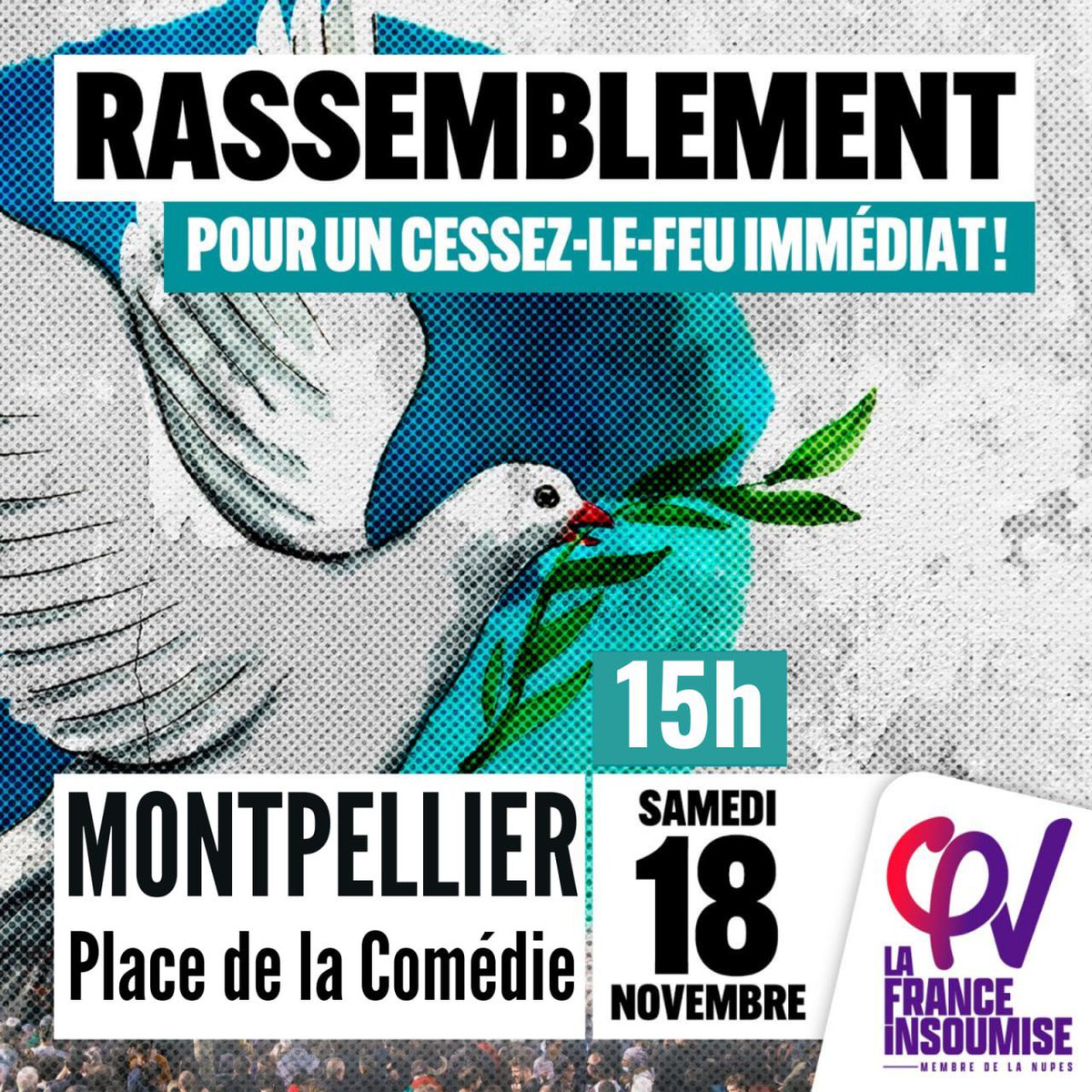 🔵 On se retrouve demain à 15h Place de la Comédie à Montpellier pour le cessez-le-feu immédiat et la paix