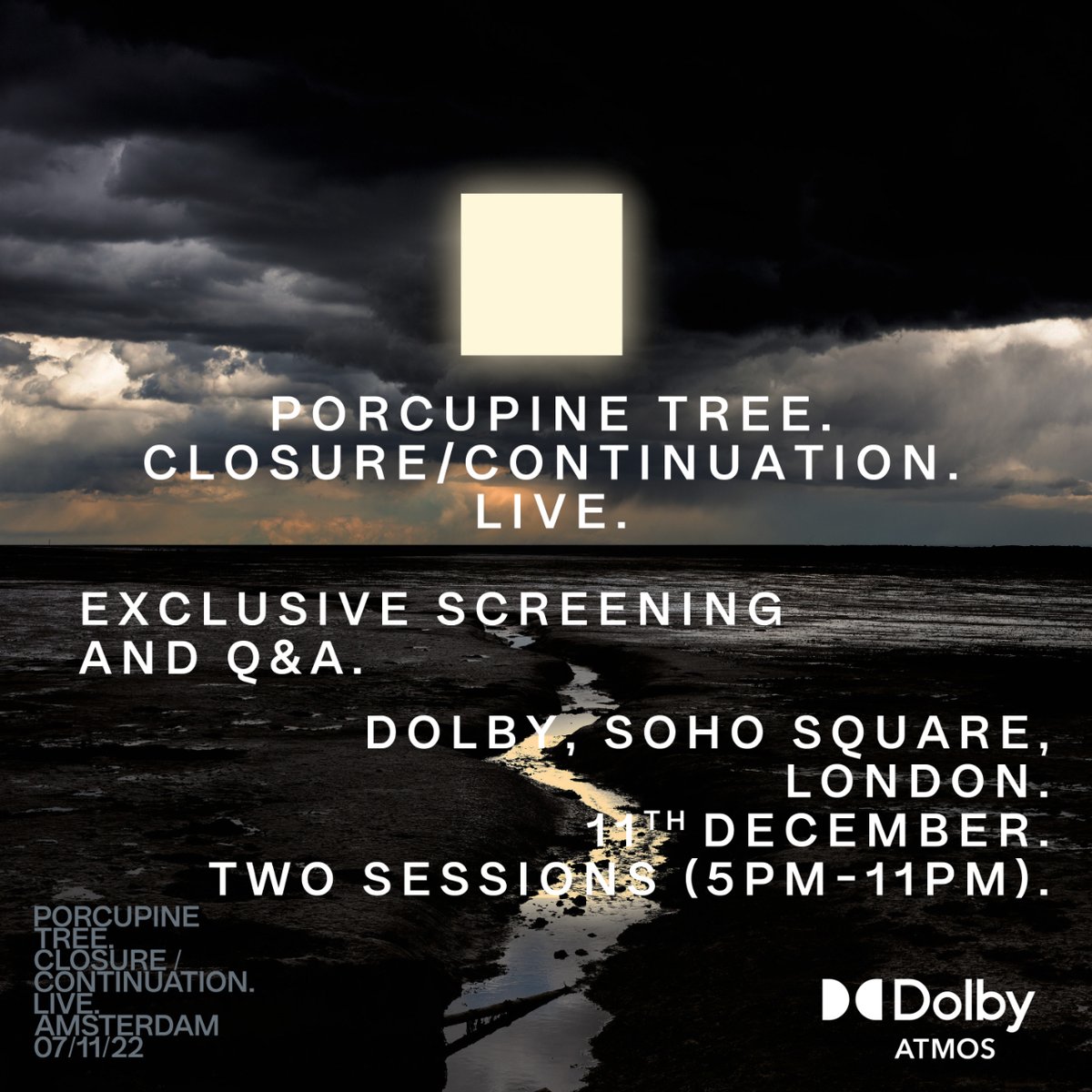 PorcupineTree's tweet photo. On 11th Dec, we will be hosting two premieres for the Closure/Continuation.Live film at @Dolby's HQ in London. There are limited tickets available and winners will be selected at random from those who have and will pre-order from our store at https://t.co/QFjN1woRGQ https://t.co/s3tfTsRg2q