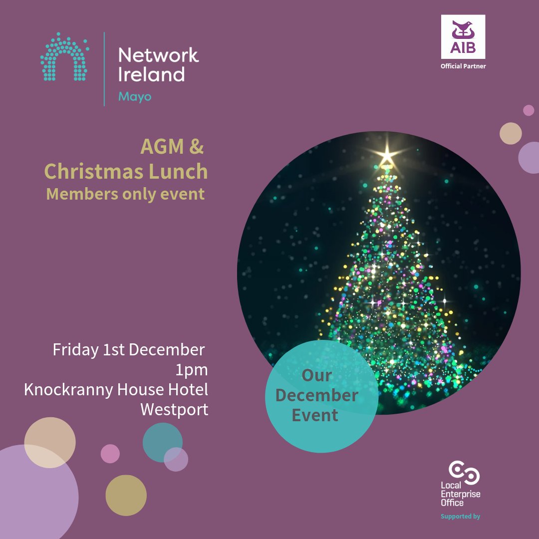 The Network Ireland Mayo branch AGM and Christmas lunch is our final event for 2023! 🎄Friday 1st December 🎄Knockranny House Hotel, Westport. 🎄Drinks reception will commence at 1pm. 🎄Tickets can be purchased via link in members email. #networkireland #backedbyAIB