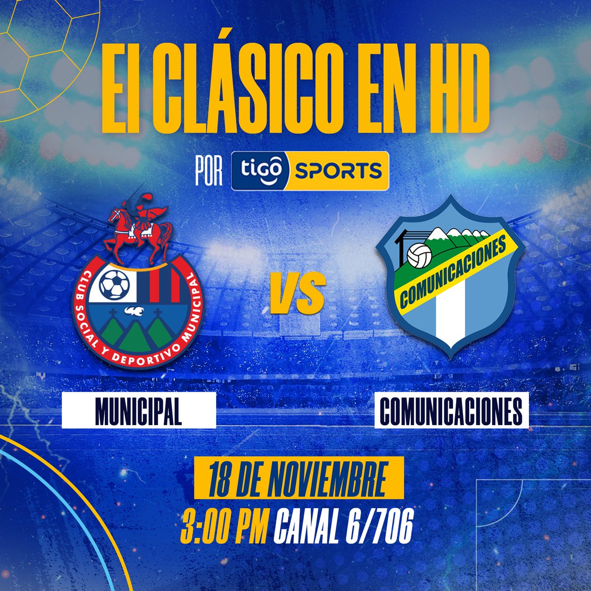 SomosFox_Gua's tweet photo. ¡El Clásico 327 lo disfrutas en Tigo Sports! 🔥

Sintoniza la previa de una hora, luego Municipal vs Comunicaciones y después el análisis con #EnLaJugada ⚽️

Este sábado EN VIVO Y EN ALTA DEFINICIÓN por el Canal 6/706 HD, Tigo Sports App y Web (Chrome) 📺📱🖥️ #AOtroNivel https://t.co/vOjkb6TXcW