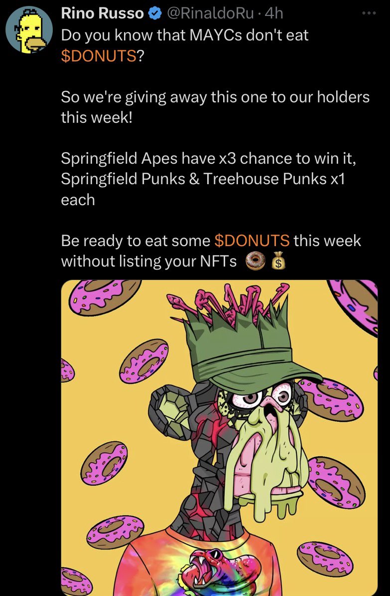 RealTonyLuck's tweet photo. Where’s my Simpsons Lovers at??
Sweep some of @SpringfieldApes from the Artist @RinaldoRu to get Airdrop of $DONUTS Lauching later today.
Only 5 hours left before Snapshot!
Also giving away a #MAYC today too!
OpenSea:
https://t.co/mmKtGKYGKA
#SpringfieldApes
#SpringfieldPunks https://t.co/bqMPmkPkl4