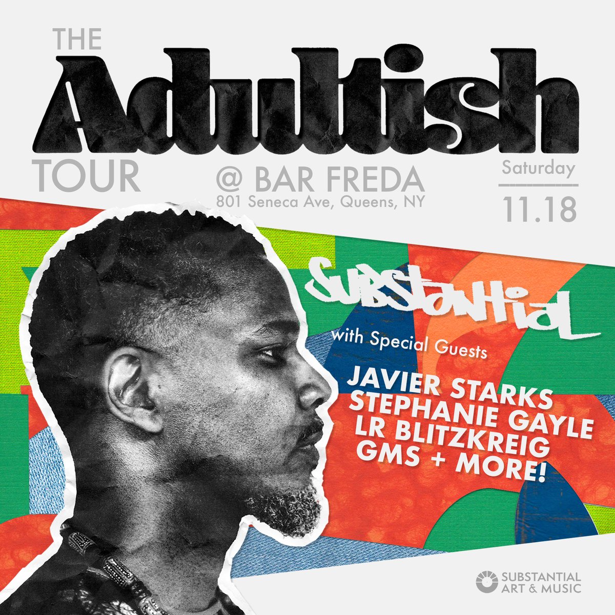 IamSubstantial's tweet photo. 3. 11/18 Saturday night I'm rocking at Bar Freda in Queens with @JavierStarks @SapphicSteph @GMS_MCMI @LR_Blitzkrieg and more at 7pm. Tickets available. https://t.co/vTk8UXOAyE https://t.co/oOwrLEQGgO