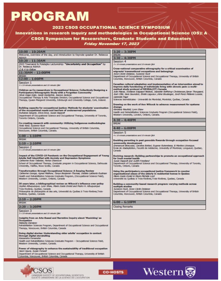 Hi everyone, we are looking forward to the CSOS 2023 symposium today at 10 am EST. Please take a look at the flyer and register if you are interested. The program is full of interesting presentations from Occupational scientists across the globe. Key note is Dr. Rebecca Aldrich.