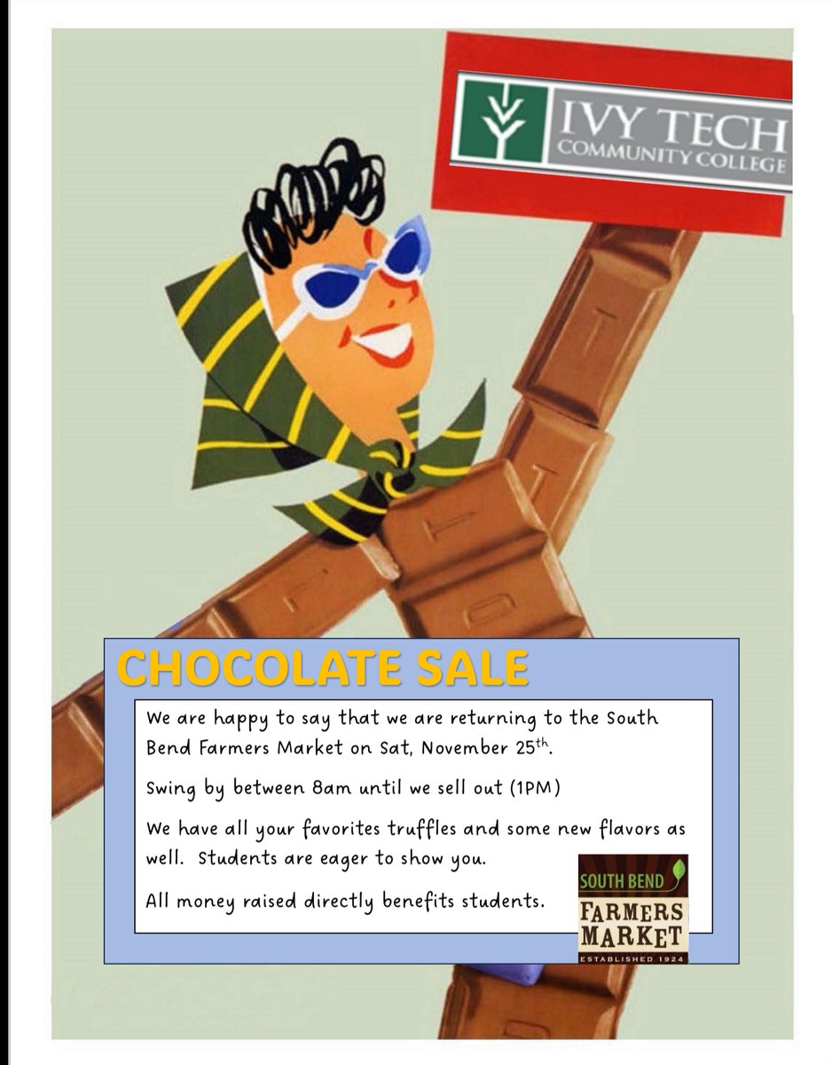 Our very own Ivy Tech Culinary Arts students will be selling chocolates next weekend at the South Bends Farmers Market; come out and show support!