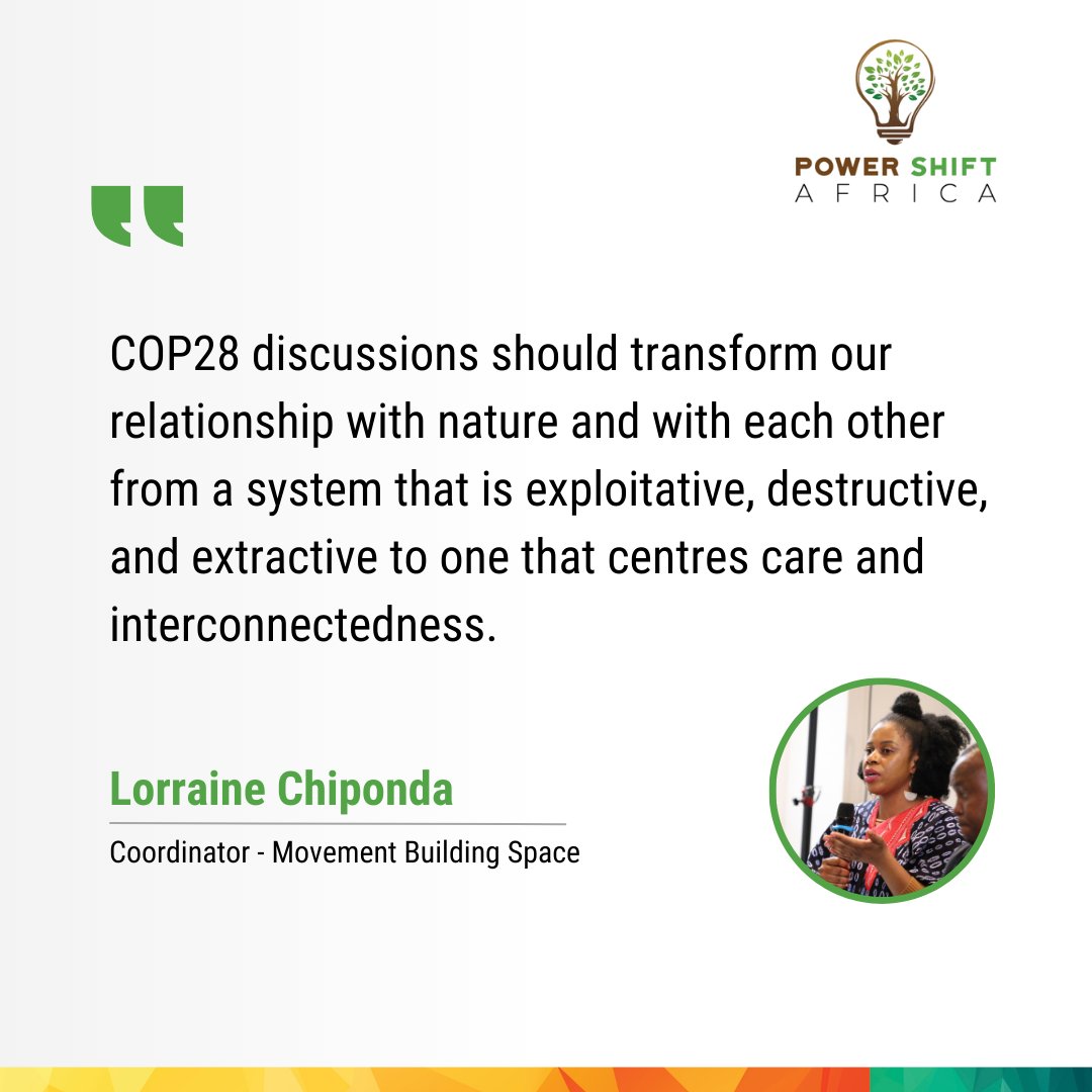 Lorraine Chiponda, Coordinator, Movement Building Space 

" #COP28 should not be another show of global leaders sipping coffee but provide real solutions that address communities already living through the crisis. 
#ClimateCrisis 
🧵1/3