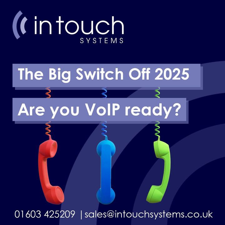 InTouch Systems (@intouchsystems) on Twitter photo The end of an era!
By 2025 all traditional landlines will be shut off, to make way for a new style of communication with VoIP!
Are you ready for the Big Switch Off? Call us today on 01603 425209, or email our friendly sales team at sales@intouchsystems.co.uk to switch! The end of an era!
By 2025 all traditional landlines will be shut off, to make way for a new style of communication with VoIP!
Are you ready for the Big Switch Off? Call us today on 01603 425209, or email our friendly sales team at sales@intouchsystems.co.uk to switch!