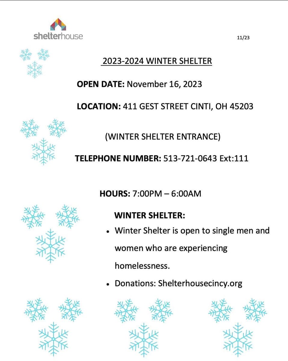 2023-24 Winter Shelter

Location: 411 Gest Street, Cincinnati, OH, 45203
(Winter Shelter Entrance)
Phone: 513-721-0643 Extension 111
Hours: 7pm-6am
Winter Shelter is open to single men and women who are experiencing homelessness.
Donations: Shelterhousecincy(dot)org