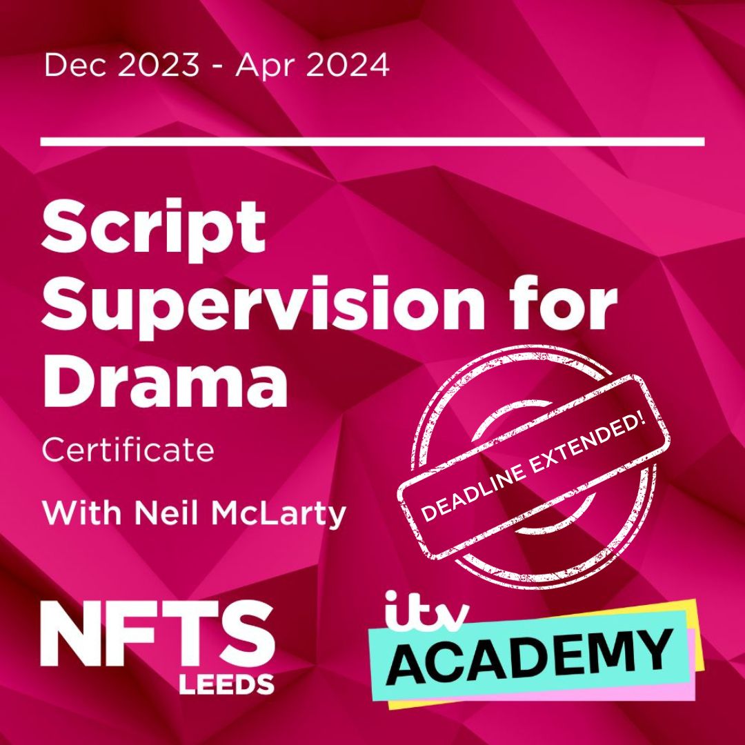 *DEADLINE EXTENDED*

Great news for those who are considering completing an application for our brand new Script Supervision for Drama Certificate in partnership with @ItvAcademy 

We've extended the deadline! You now have until 9am on 20th Nov to submit!

nfts.co.uk/script-supervi…