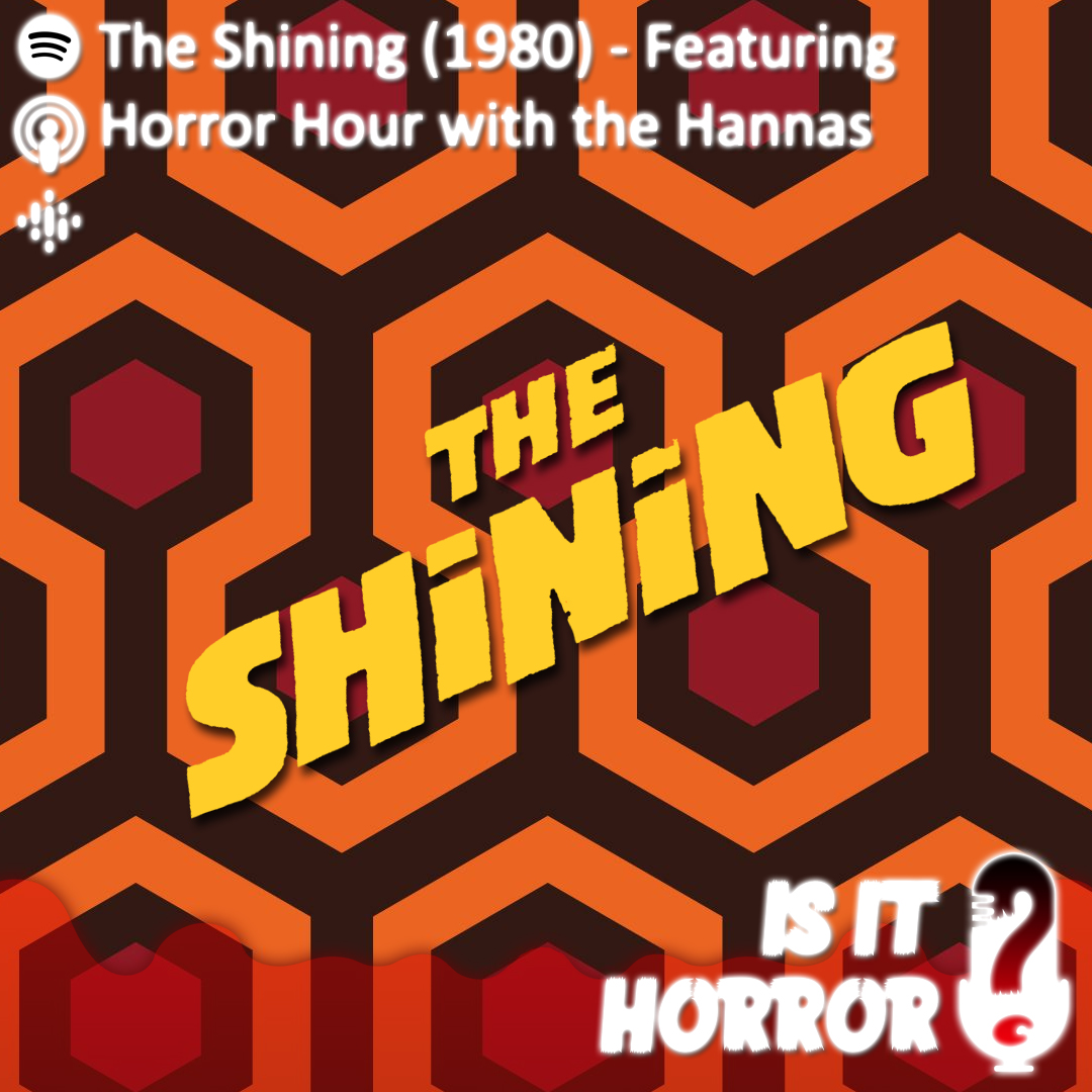 IsItHorrorPod's tweet photo. Happy Friday! In today's episode, we are joined by @HorrorHourHanna as we discuss #StanleyKubrick's adaptation of @StephenKing's #TheShining! #IsItHorror? Come listen to us forever and ever and ever...
#podcastrecommendations #horrorpodcast #mutantfam
https://t.co/uoTJ6KWmRI https://t.co/NFMBoqWqBP