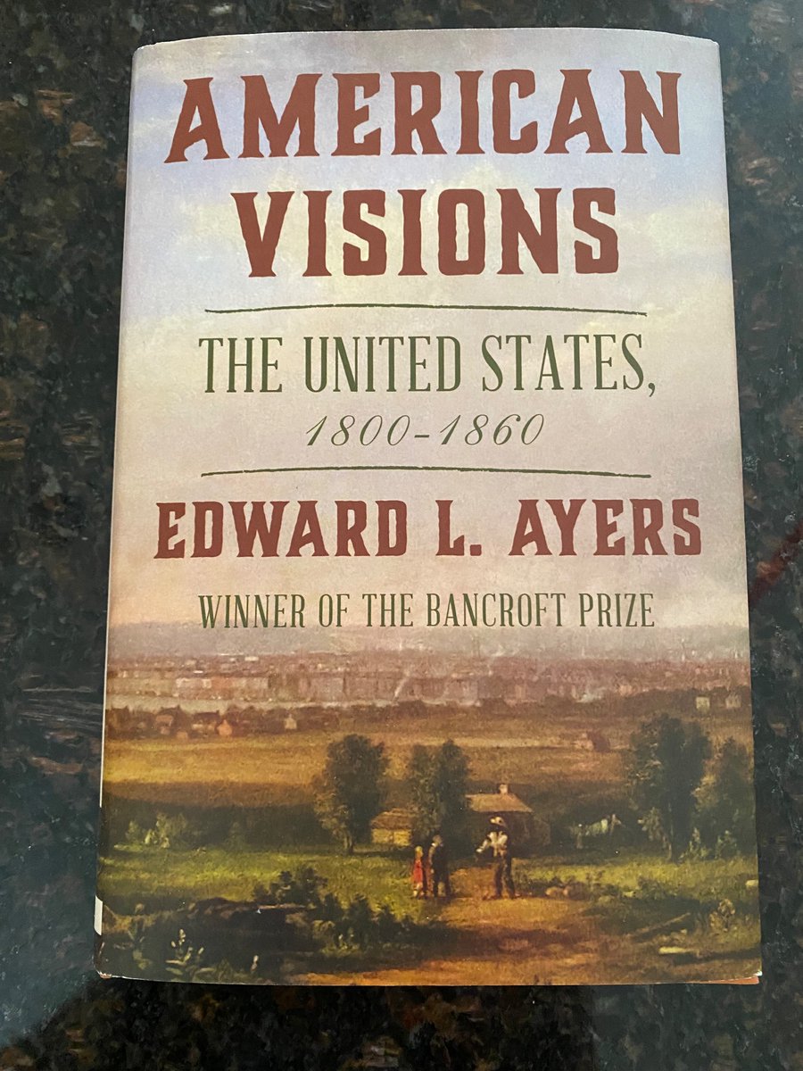 Now published! American Visions: The United States 1800-1860, a probing narrative of possibilities and perils, grippingly told through the eyes of some of the shrewdest participants in the national project by @edward_l_ayers fresh off @wwnorton press! #twitterstorians