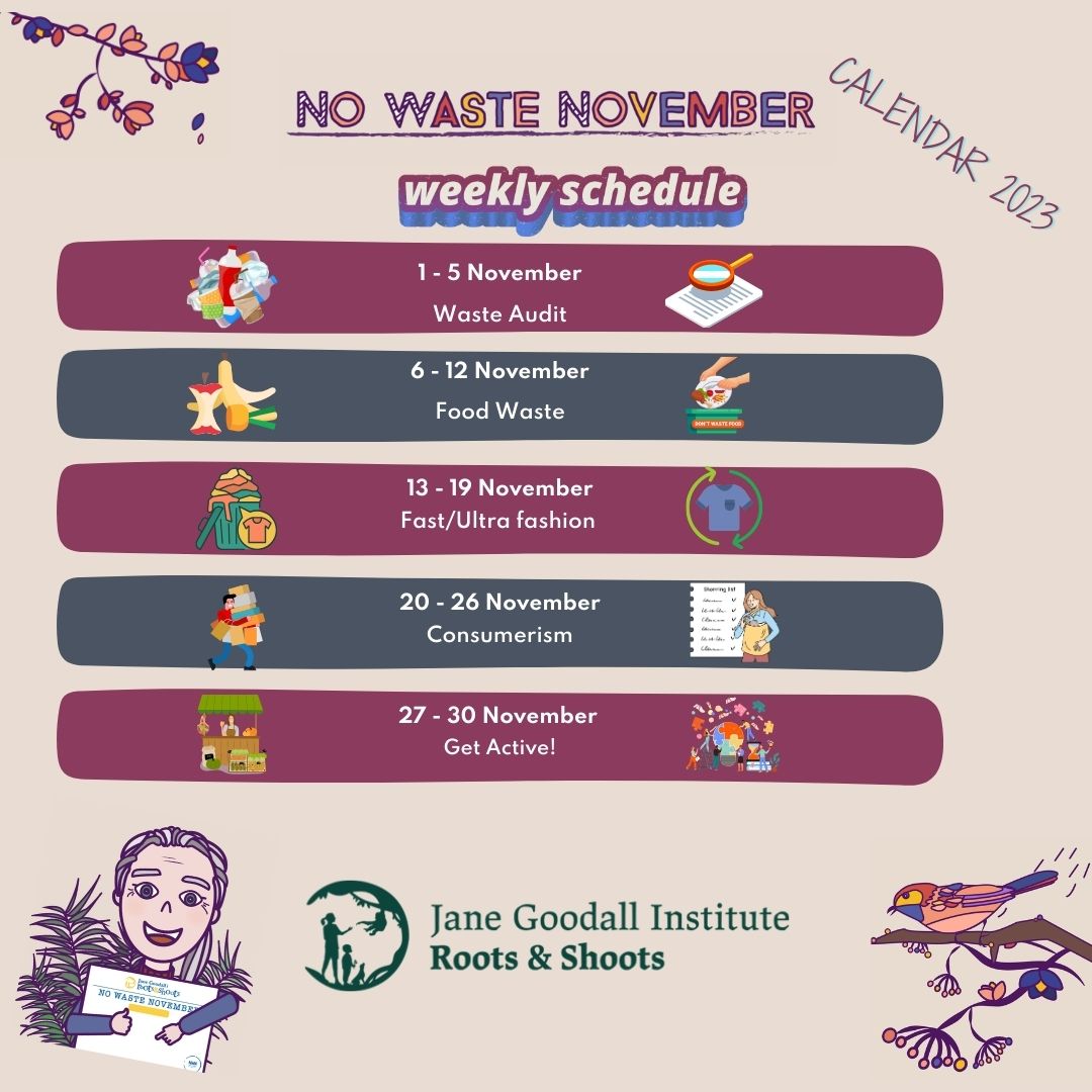 Happy #NoWasteNovember ! This month, #rootsandshoots groups around the world are working to reduce waste in our communities, and we want YOU to join in! Follow this weekly schedule to be part of this global challenge, and share pictures with us using the #NoWasteNovember !