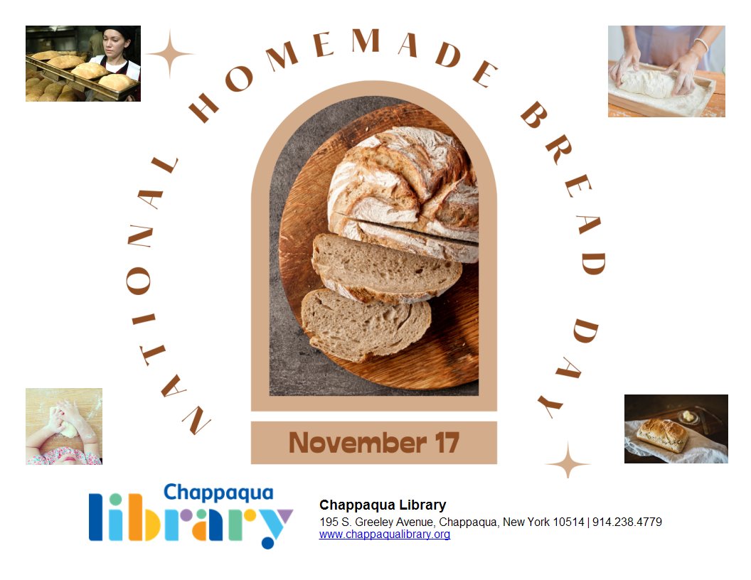 ChappLib's tweet image. One of the best days of the year! #NationalHomemadeBreadDay #BakeBread If you don’t have time today, tomorrow is fine😉  Visit the Library to see our display of cookbooks for the occasion and check one out!