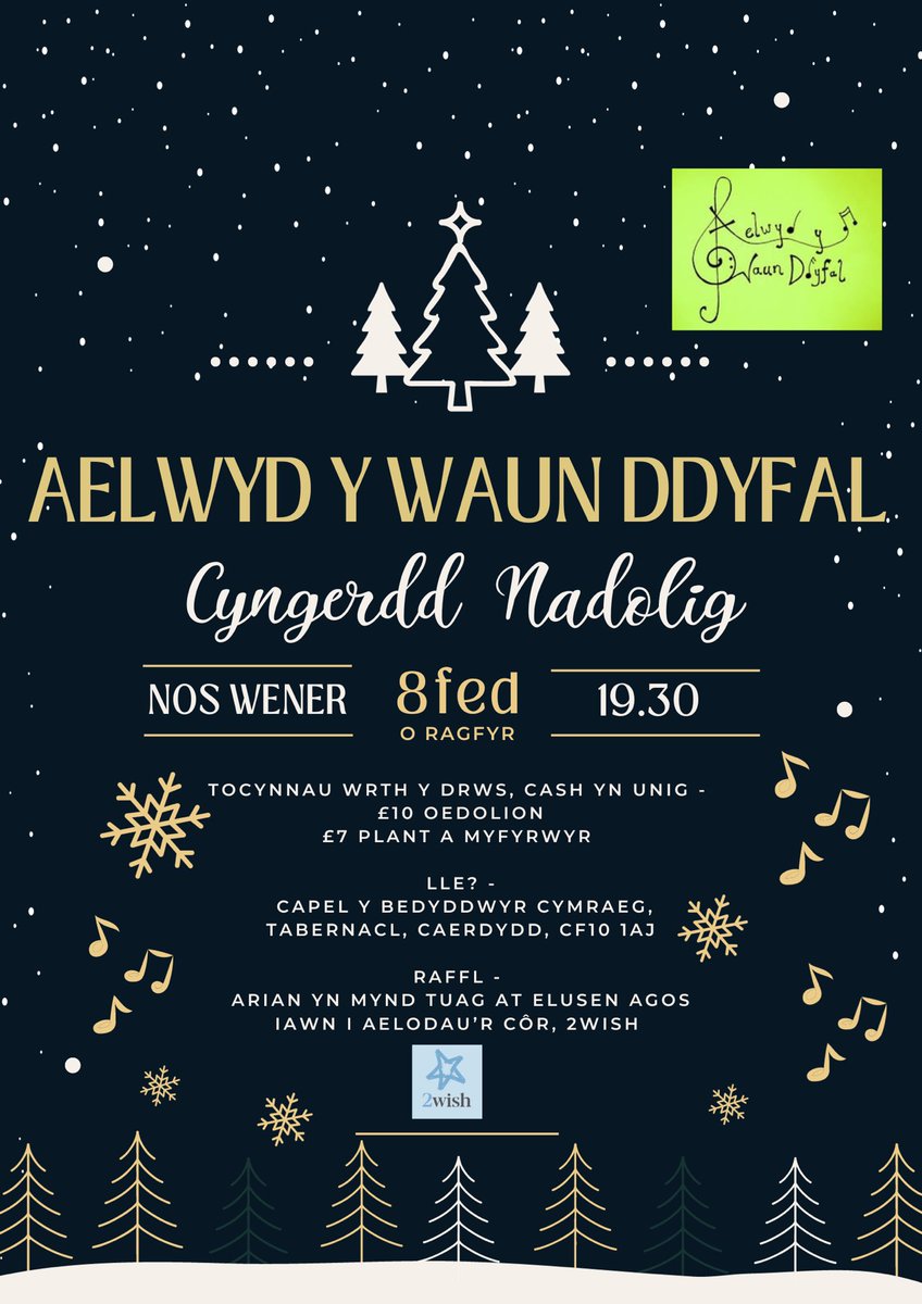 Cyngerdd Nadolig Aelwyd y Waun Ddyfal🎄

Nos Wener Rhagfyr 8fed, 19.30 yng Nghapel y Tabernacl, Caerdydd, CF10 1AJ. 

Mae 2Wish yn elusen sy’n agos iawn i aelodau’r côr, ac yn cefnogi pobl sydd wedi cael eu heffeithio gan farwolaeth sydyn plant a phobl ifanc💙

Dewch yn llu!💫