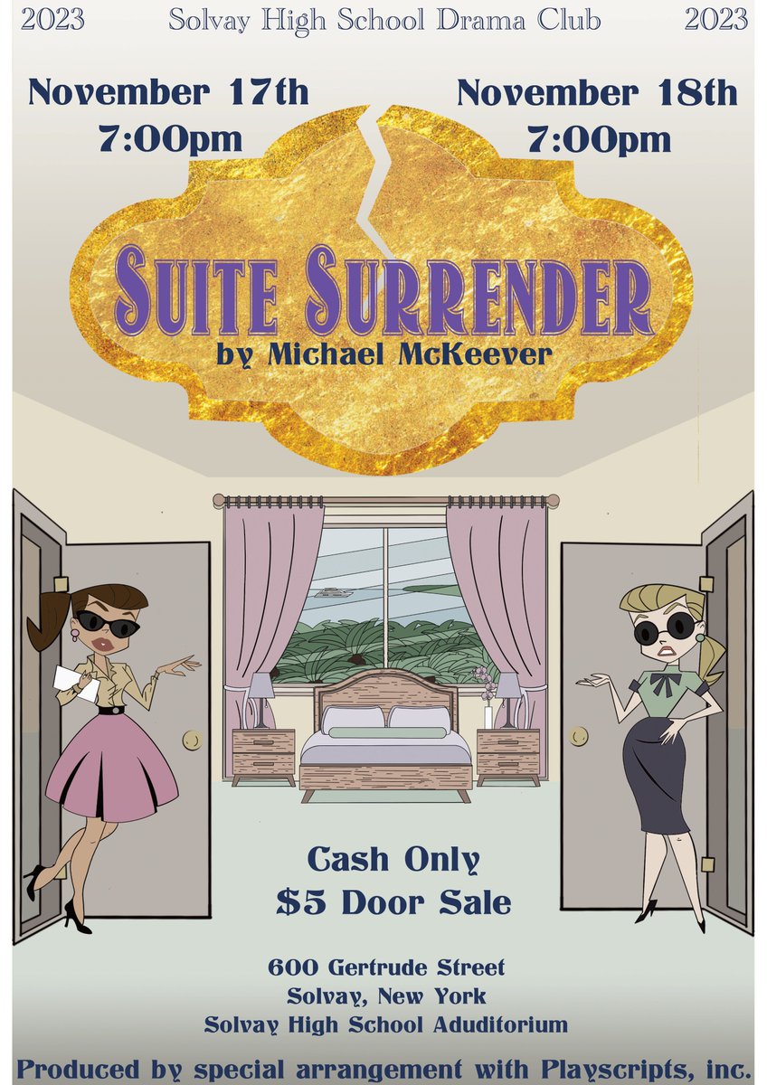 🎭Save the Date - 11/17 & 11/18 - Suite Surrender @ SHS presented by Solvay High School Drama Club!