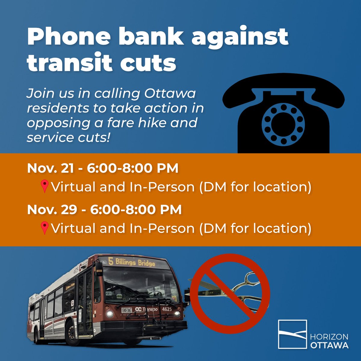 The last thing our already-failing transit system needs is another year of budgetary neglect. Join us on the 21st and 29th for our transit phone banks to tell Ottawa residents to take action and oppose a fare hike and service cuts: horizonottawa.ca/events