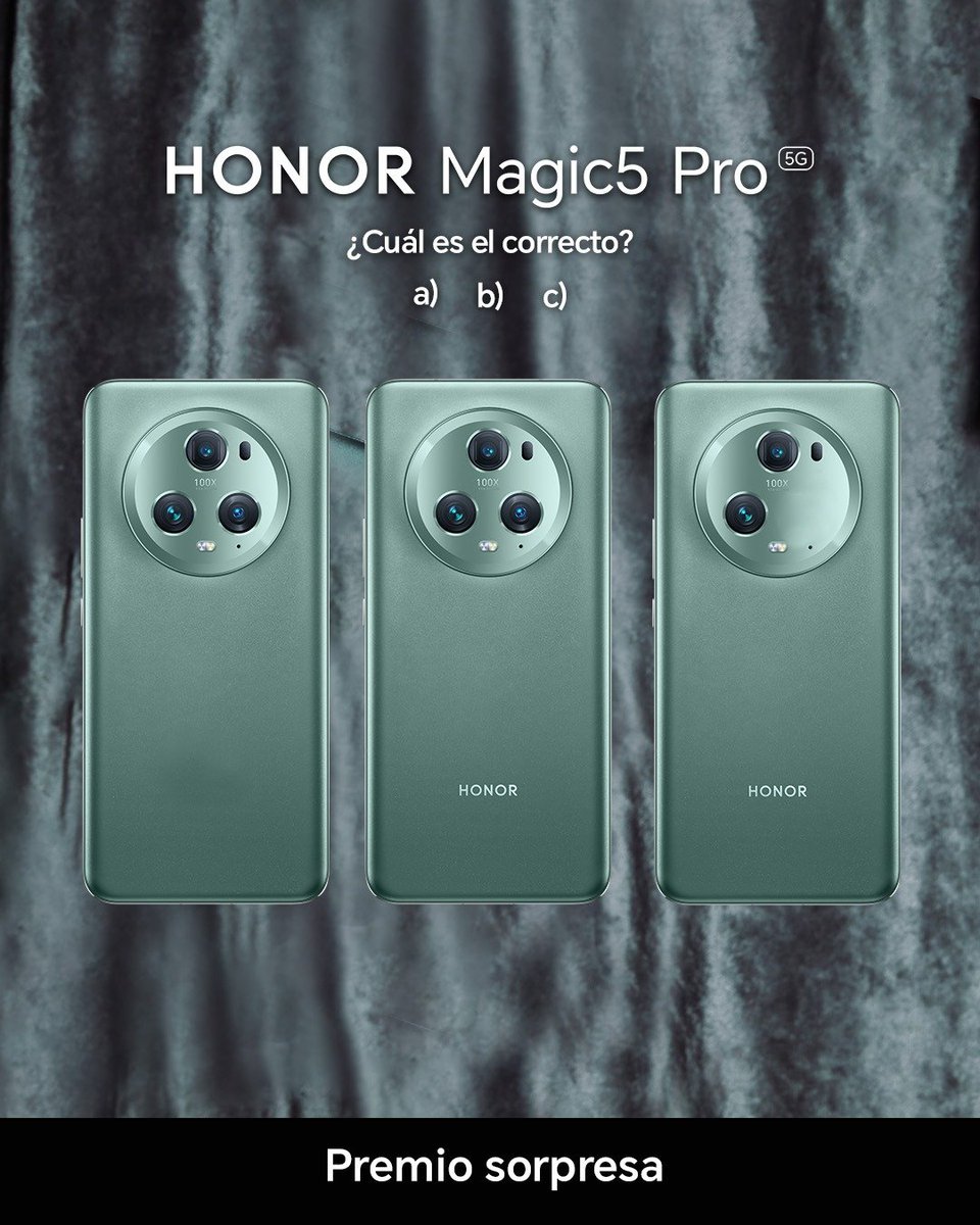 Honor_ES's tweet photo. 🏆 SORTEO 🔍AGUDEZA VISUAL

¿Cuál es el verdadero #HONORMagic5Pro?

1️⃣ RT y síguenos
2️⃣ Comenta, tantas veces como quieras ganar, la letra correcta con el hashtag #HONORMagic5Pro

👀Pista aquí:
https://t.co/5AiS00PvNe

🔥+COMENTARIOS +POSIBILIDADES
🎁En una semana ganador🎁 https://t.co/zQbqxmnvKj