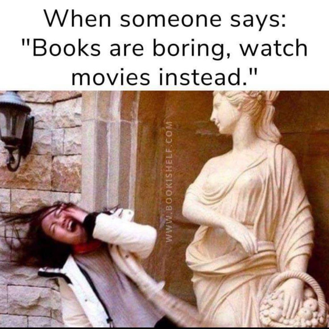 THESwanAuthor's tweet photo. This made me laugh so hard! Movies exist so we can point out how they are different from the book!
#Bibliophile #Bookaddict #Bookcomedy #Booklover #Bookmemes #Booknerd #Bookproblems #Bookish #funnymemes #Funnmemes2023 #Memesfunny #memelover #memeoftheday #Readingmeme https://t.co/idMBQhEsXK