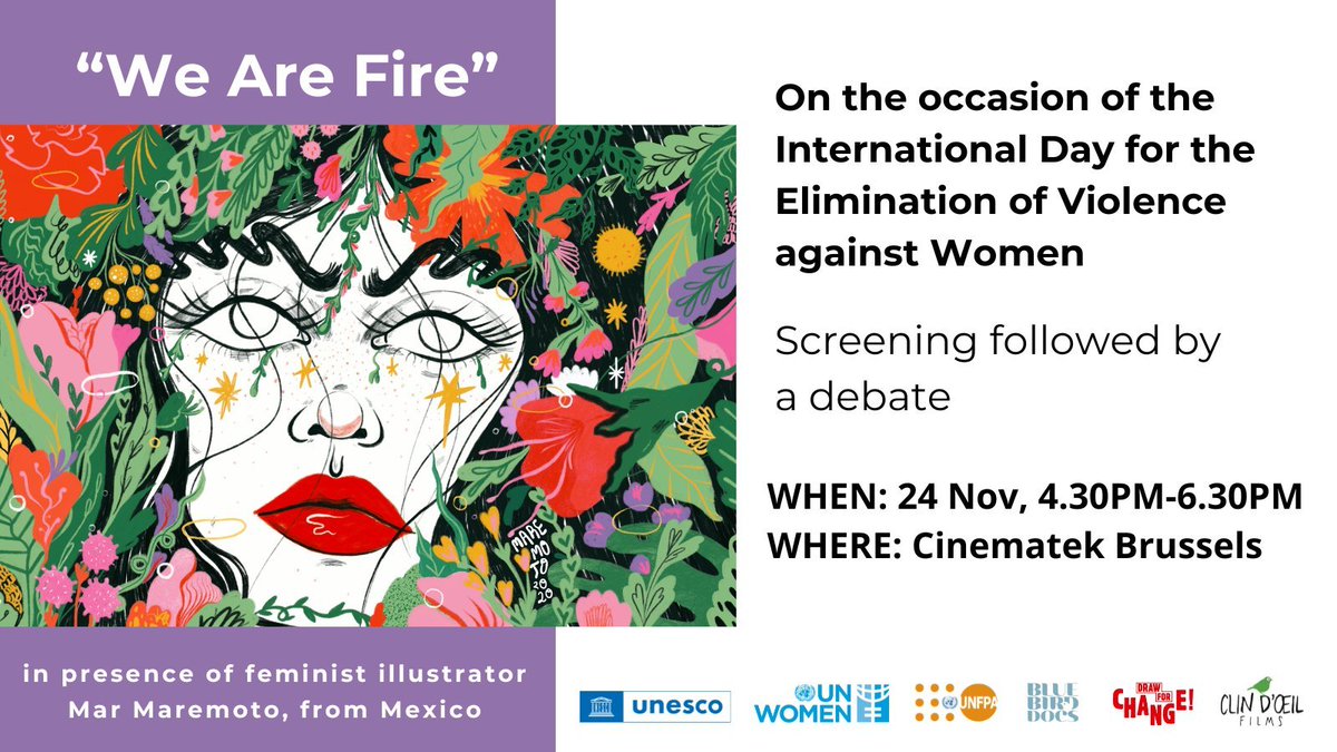 📣 NEXT WEEK! For Int'l Day to End Violence against Women, join us for the screening of "We are Fire", portraying the incredible #MarMaremoto, a feminist activist &amp; illustrator from 🇲🇽

📅 24 Nov | 4.30-6.30pm
📍 Cinematek Brussels
🆓 event
➡ Register: bit.ly/49JdeZW