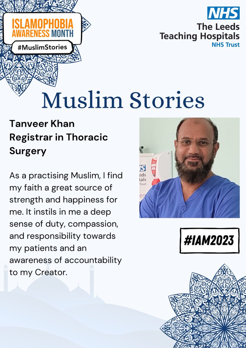 'I find my faith a great source of strength and happiness for me. It instils in me a deep sense of duty, compassion, and responsibility towards my patients November is Islamophobia Awareness Month & we're sharing some #MuslimStories. Today Tanveer shares his thoughts. #IAM2023