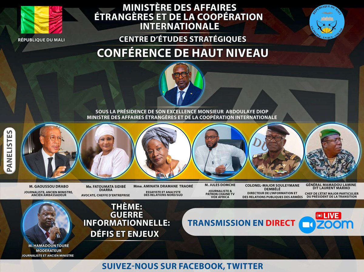 AbdoulayeDiop8's tweet photo. Le Ministère des Affaires étrangères et de la Coopération internationale du Mali, vous invite à suivre en ligne sur sa page Facebook, une conférence de haut niveau sur 𝐥𝐚 𝐠𝐮𝐞𝐫𝐫𝐞 𝐢𝐧𝐟𝐨𝐫𝐦𝐚𝐭𝐢𝐨𝐧𝐧𝐞𝐥𝐥𝐞, 𝐝𝐞́𝐟𝐢𝐬 𝐞𝐭 𝐞𝐧𝐣𝐞𝐮𝐱, ce samedi 18 novembre 2023 à partir de 09h00. 

*𝐋𝐞 𝐥𝐢𝐞𝐧 𝐝𝐮 𝐥𝐢𝐯𝐞 : https://t.co/y9Psrro2O1