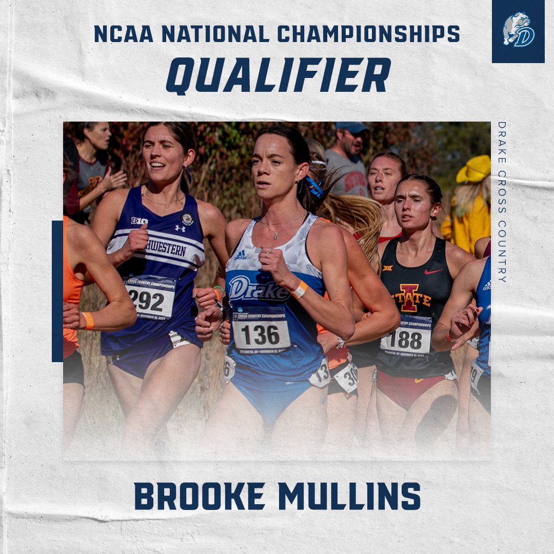 DUBulldogs's tweet photo. 𝗡𝗖𝗔𝗔 𝗡𝗮𝘁𝗶𝗼𝗻𝗮𝗹 𝗖𝗵𝗮𝗺𝗽𝗶𝗼𝗻𝘀𝗵𝗶𝗽𝘀 𝗤𝘂𝗮𝗹𝗶𝗳𝗶𝗲𝗿

Brooke Mullins will represent Drake tomorrow morning at Cross Country Nationals on ESPNU at 9:20 AM (CT) in the Women's 6k. 

PREVIEW: https://t.co/F3ATTGvtzr

#DSMHometownTeam https://t.co/P06elVMoYE