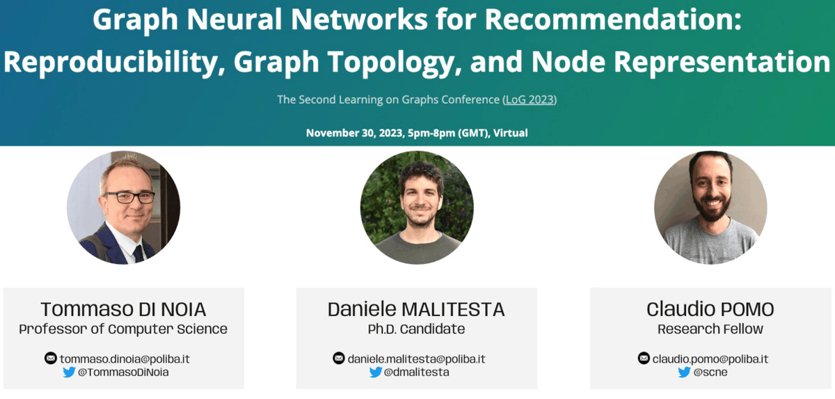 dmalitesta's tweet photo. On Nov 30, 2023 (5pm-8pm GMT) we'll present our tutorial "Graph Neural Networks for Recommendation: Reproducibility, Graph Topology, and Node Representation" at #LoG2023 @LogConference π
π Website: https://t.co/PW11NbNtpC
π Register to #LoG2023: https://t.co/HAM2DflRNc https://t.co/uOLaYwoiYQ