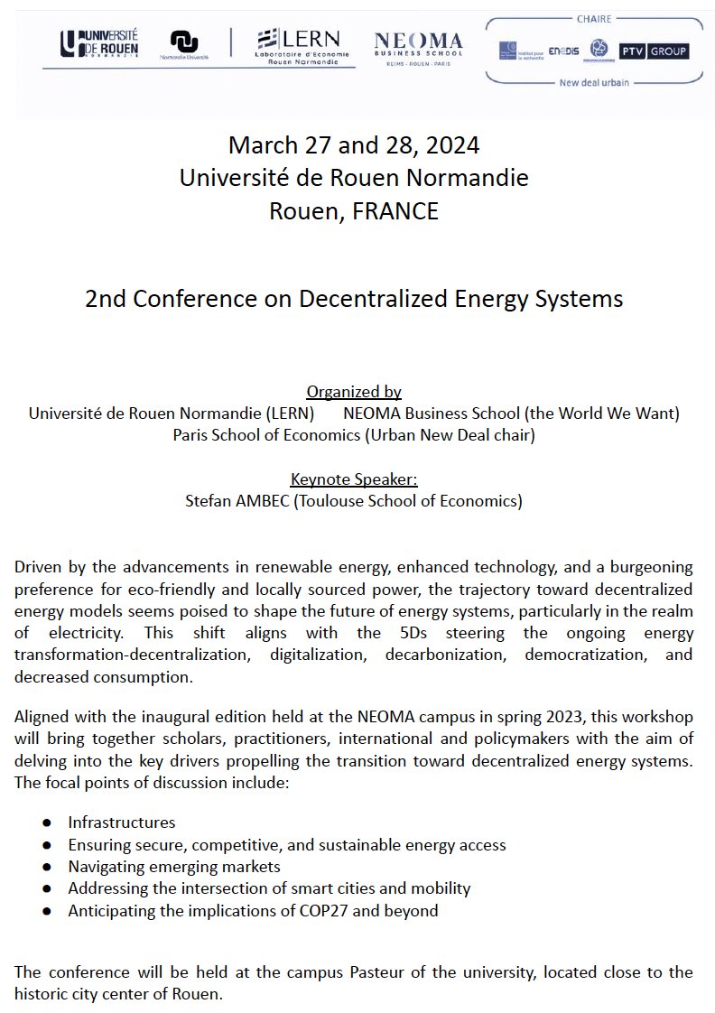 Submit your energy papers by Jan 8, 2024!
The 2nd conference on Decentralized Energy Systems will be held on March 27 and 28 in Rouen <a href="/univrouen/">Université de Rouen Normandie</a> (co-prod with <a href="/PSEinfo/">Paris School of Economics</a> and <a href="/NEOMAbs/">NEOMA Business School</a>).
Keynote speaker: @AmbecStefan (TSE).
More info: tinyurl.com/2em5pfbe