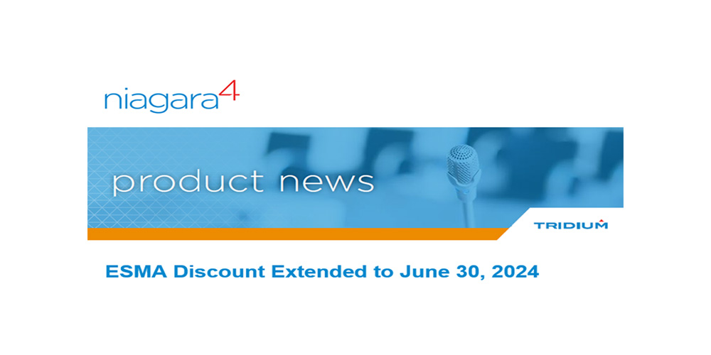 Tridium's Niagara ESMA Discount has been extended to June 30, 2024.

Enterprise Software Maintenance Agreement (ESMA) 20% discount off net price is available on orders of 100 or more eligible licenses.

More on our blog on our website: ow.ly/RJ3n50Q6Mpx