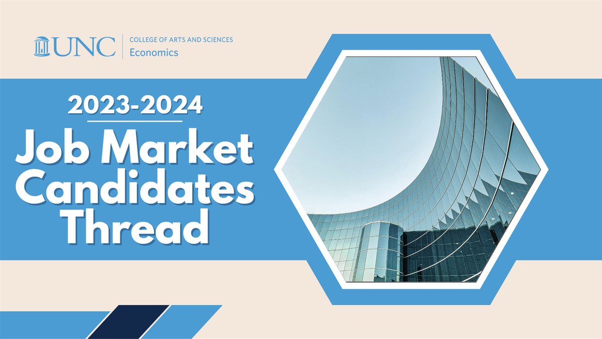 Introducing our 2023-2024 Job Market Candidates: econ.unc.edu/graduate/2023-… 
Explore this thread to meet each candidate: x.com/UNC_econ/statu…
#EconTwitter #UNC