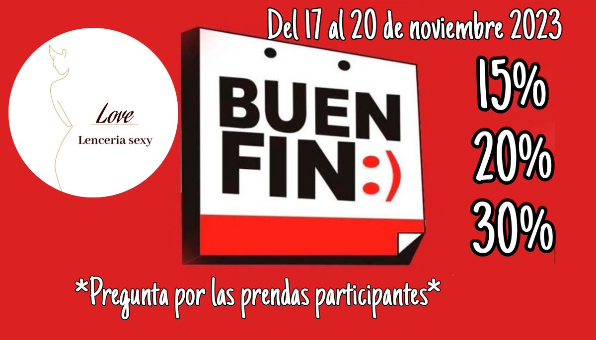 Llegó el buen fin!
Tenemos descuentos del 15, 20 y 30%  en toda la lencería 👙 Pregunta por modelos y tallas disponibles participantes ✨