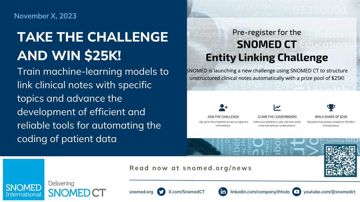 We’re launching an entity linking challenge in early December! Enter it to train #machinelearning models using real-world doctors’ notes to advance the development of efficient and reliable tools to automate patient data coding. The prize is $25k! Details: snomed.org/entity-linking…