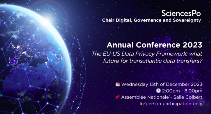 💡The Chair's annual conference will be held on Wednesday 13th December at the French Assemblée nationale. 
📙 About #DataPrivacyFramework, which regulates personal data transfers between 🇺🇸 and🇪🇺.
Admission is free and open to everyone. 
Register 👇
sciencespo.fr/public/chaire-…