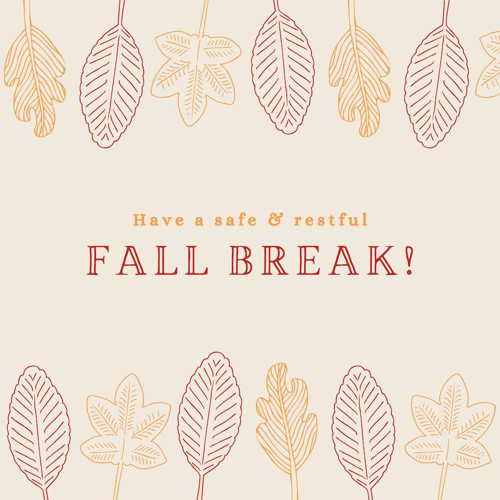 Fall Break is almost here! Trojans, we hope you enjoy your time off!