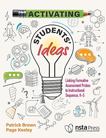 New this morning in your #ATALibrary: Activating Students' Ideas: Linking Formative Assessment Probes to Instructional Sequence, K-5 library.teachers.ab.ca/Presto/search/… #Scied #abed