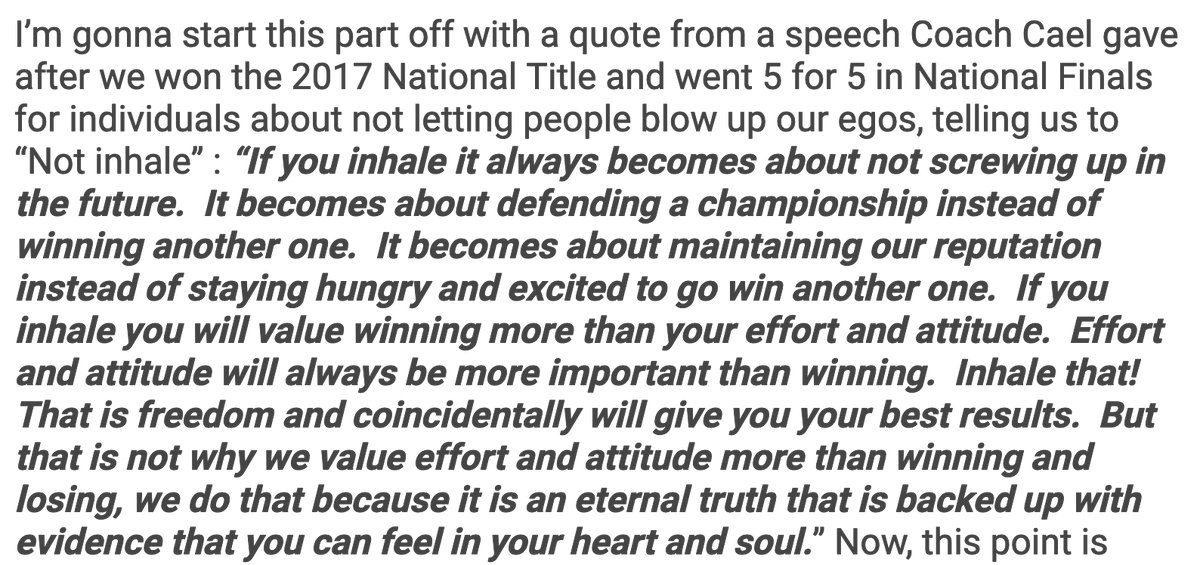 Quiet your ego. Success can get in the way. It can feed your ego, which then takes you away from the process and mindset that got you here. I love this take from famed wrestling coach Cael Sanderson: