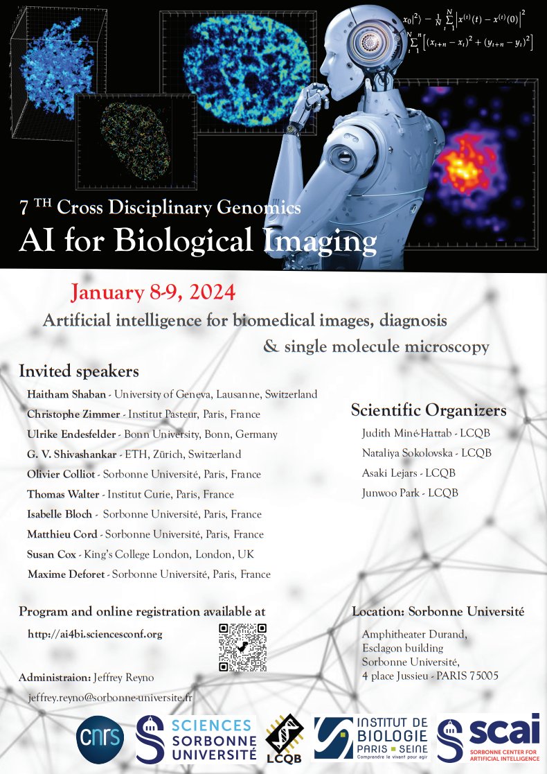 h_shaban's tweet image. The registration is now open to the 7th Cross-disciplinary Genomics Meeting: "AI for Biological Imaging", at Sorbonne University, Paris, January 8-9 2024. It focuses on biomedical imaging, diagnostics, and single-molecule microscopy.
For registration: ai4bi.sciencesconf.org
