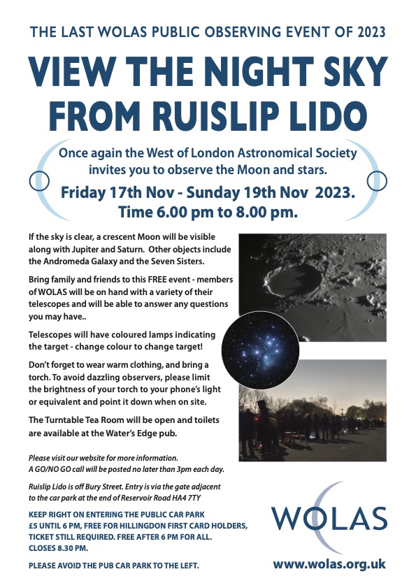 Unfortunately due to a poor weather forecast the observing at Ruislip Lido tonight is CANCELLED. Saturday is also looking poor, but we will decide about that tomorrow. Sunday is looking more possible.