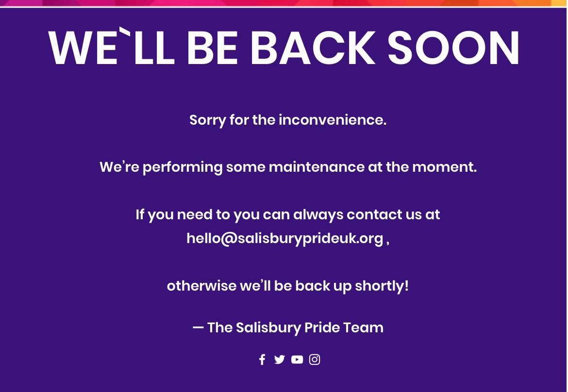 Salisbury Pride UK CIC (@pride_salisbury) on Twitter photo 💻 WE`LL BE BACK SOON 💻
We’re performing some maintenance at the moment.
If you need to you can always contact us at hello@salisburyprideuk.org 💻 WE`LL BE BACK SOON 💻
We’re performing some maintenance at the moment.
If you need to you can always contact us at hello@salisburyprideuk.org