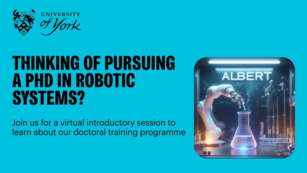 Want to learn more about a PhD in Autonomous Robotic Systems? 🤖 Join @UoY_CS for a virtual introductory session on Monday 20 November from 1-2:30pm, to find out about the projects and funding on offer. Book your place at bit.ly/Albert-CDT