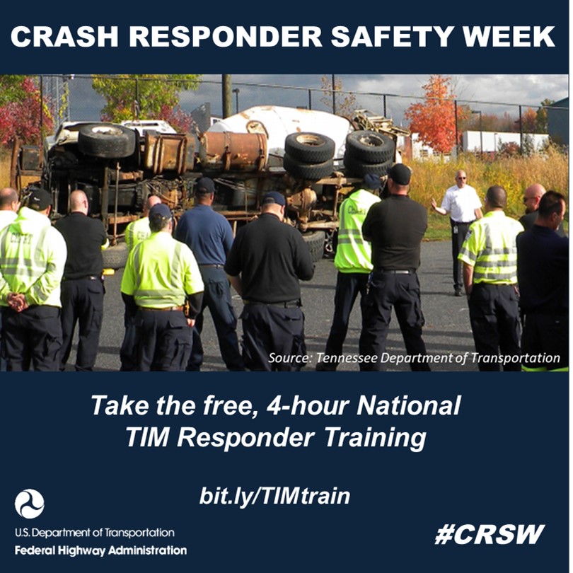USDOTFHWA's tweet photo. Responder Safety Week, FHWA encourages all traffic incident responders to take our free traffic incident management (TIM) training: https://t.co/7Ua9sNJh7Z. Do it for your family, your fellow on-scene responders, and all road users. #CRSW https://t.co/8utXG1S9jF