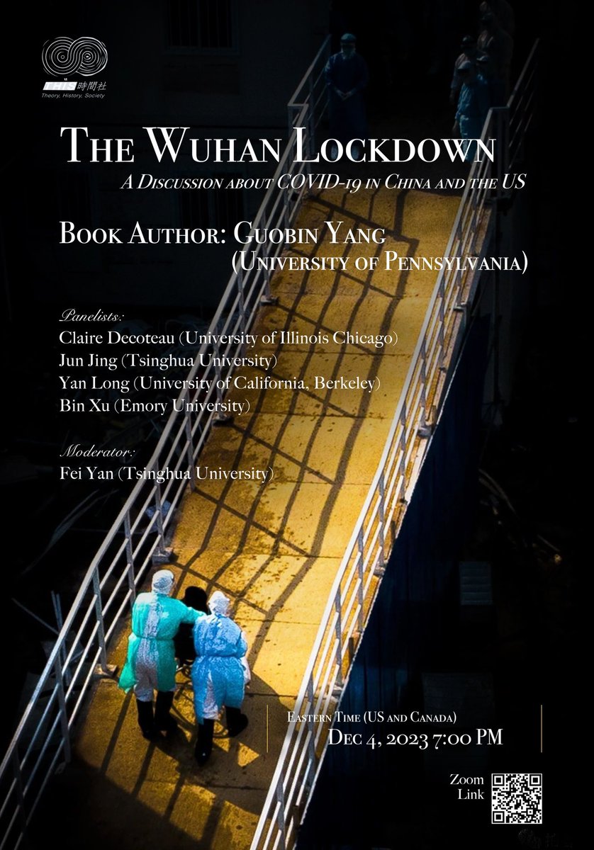 We are excited to discuss Guobin Yang’s book The Wuhan Lockdown and reflect on what has happened, what has changed, and what we can expect about the post-COVID world in both China and the United States. Join us at umich.zoom.us/w/94447823758/ on Dec 4th, 7 pm (ET)