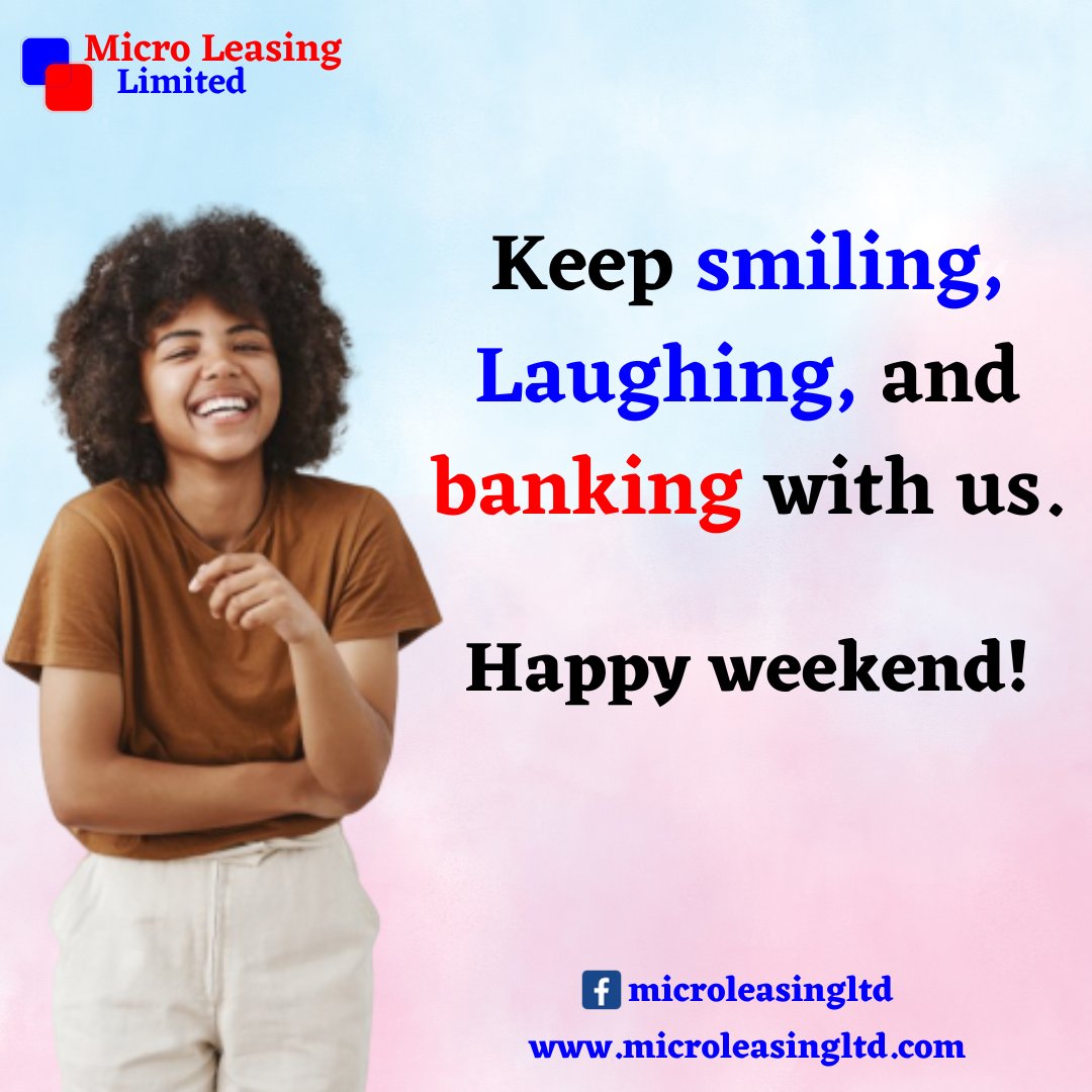 microleasingltd's tweet photo. Happy weekend!!!
Keep smiling, laughing & banking with us. #friday #tgif #fridayvibe #microleasingltd #microleasing #weekend #weekendvibes https://t.co/at0AfnbufA