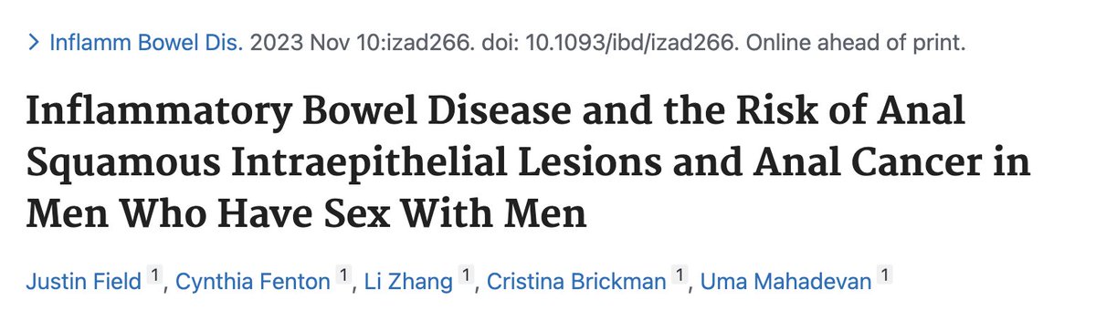 pubmed.ncbi.nlm.nih.gov/37951596/ Excited to share our new paper in @IBDJournals. What we found: ✅ High prevalence of HSIL & Anal Ca in MSM with IBD ✅ 🟰 to MSM without IBD who had ↑ rates of HIV ✅ Low rate of referral for screening from GI More to come in this space from @ucsfibd