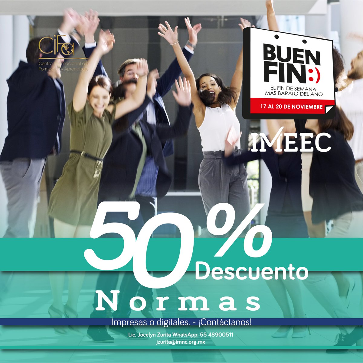 IMNC_MX's tweet photo. Buen Fin en el IMEEC ¡Justo lo que necesitas! 2 x 1, 30% y 50% de descuento del 17 al 20 de noviembre 2023. 

Consulta nuestro catálogo de cursos 2024 
https://t.co/f0nrtia8LT
Tienda en línea: https://t.co/tcrcfFy1IO
#IMEEC #BuenFin2023  #mexico #descuentos #cifa #capacitación https://t.co/85MUixz2Kb