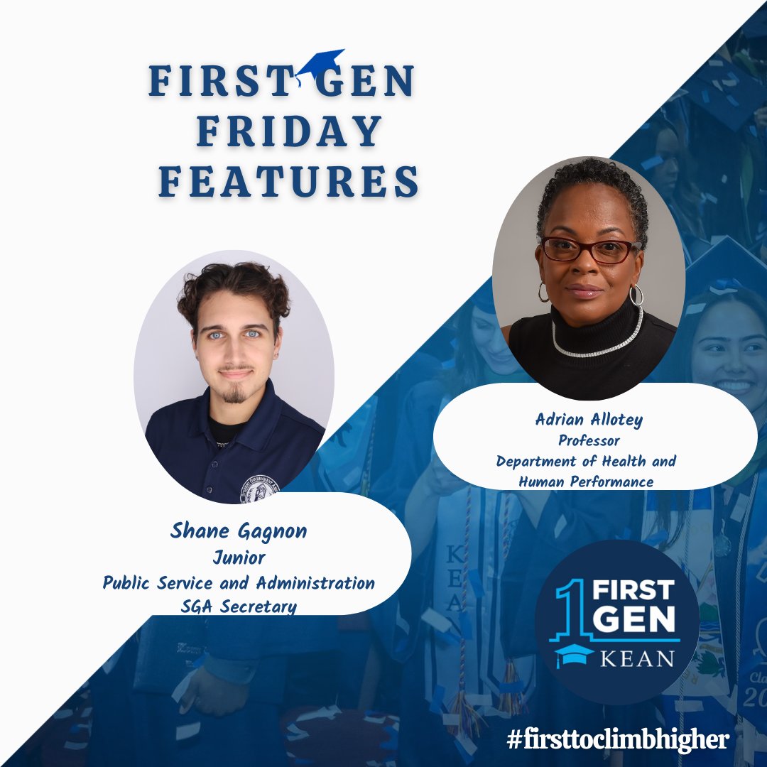 KeanUniversity's tweet photo. On First Gen Friday, we highlight a first-generation college student and a faculty or staff member. This week, our features are student Shane Gagnon and Adrian Allotey, Professor for the Department of Health and Human Performance.

#keanfirstgen #firsttoclimbhigher https://t.co/8HLXBXMnv4