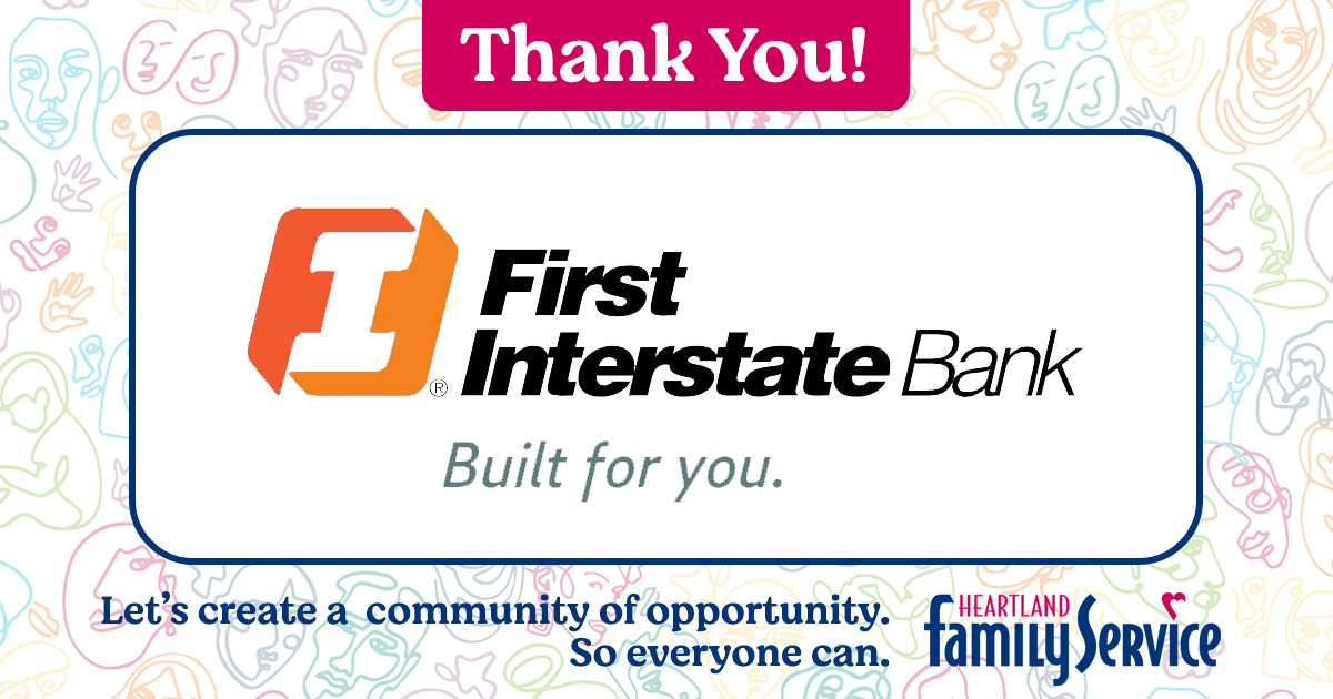 Thank you, First Interstate Bank, for continued support of Heartland Family Service!
#TeamFirstInterstate #HeartlandFamilyService #soeveryonecan