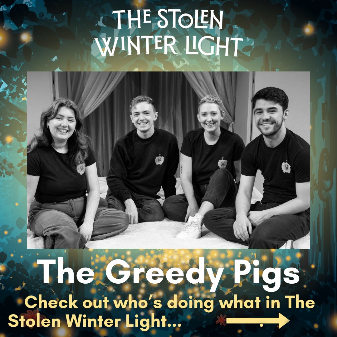 You’ve probably heard a lot of crashing and banging coming from the sty, as we put together The Stolen Winter Light… Here’s what we’ve each been up to! THE STOLEN WINTER LIGHT 13th-24th Dec @RondoTheatre Book now: rondotheatre.co.uk/the-stolen-win…