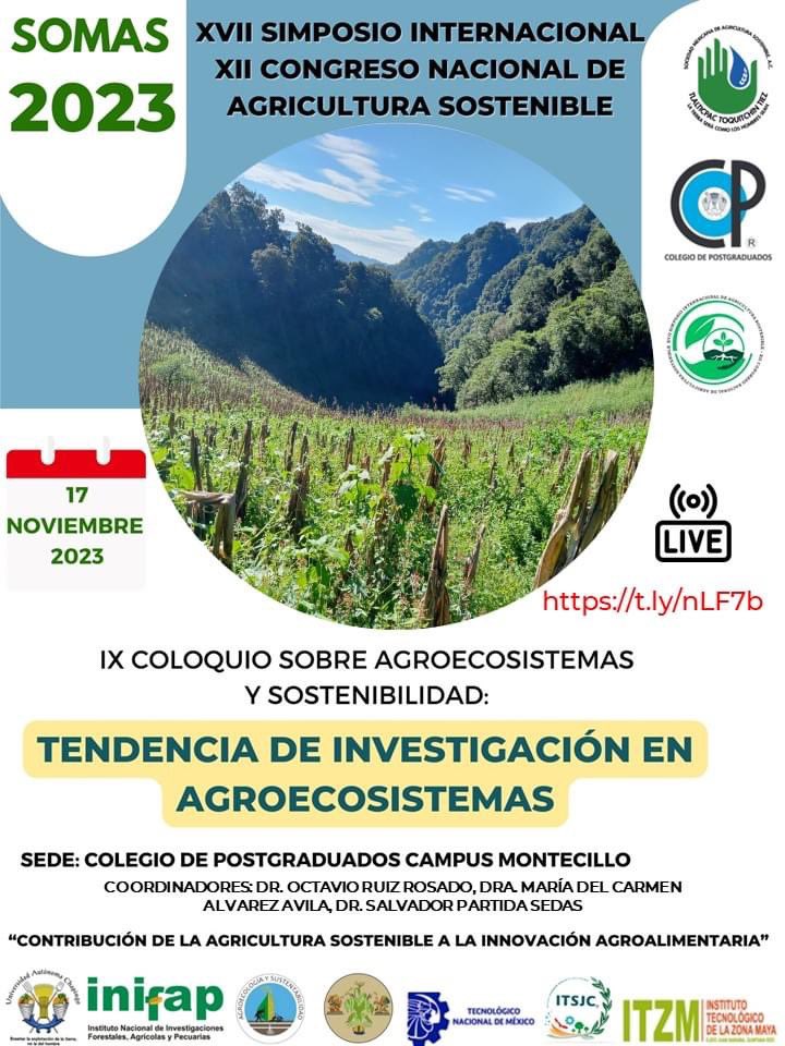 colpos's tweet photo. IX Coloquio sobre Agroecosistemas y Sostenibilidad que se realiza en el marco del Congreso #SOMAS #2023.
📍Salón Azul Campus Montecillo
🗓️17 de noviembre
🔗 sigue la transmisión en vivo: https://t.co/Z01Rxrq455
#somas2023 https://t.co/Ff6XU5WccL